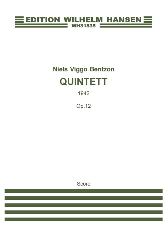Niels Viggo Bentzon: Quintett Op.12 (Score)