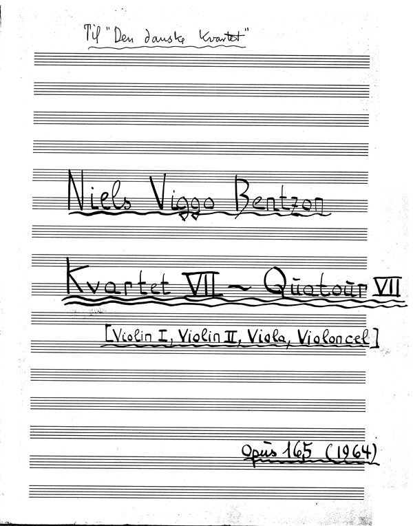 Niels Viggo Bentzon: Strygekvartet Nr. 7 /String Quartet No. 7 Op