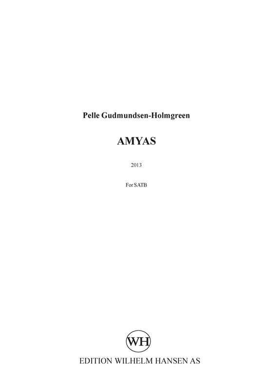 Pelle Gudmundsen-Holmgreen: Amyas (Choral Score)