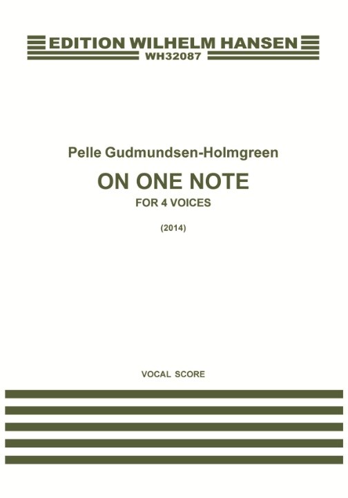 Pelle Gudmundsen-Holmgreen: On One Note (Vocal Score)
