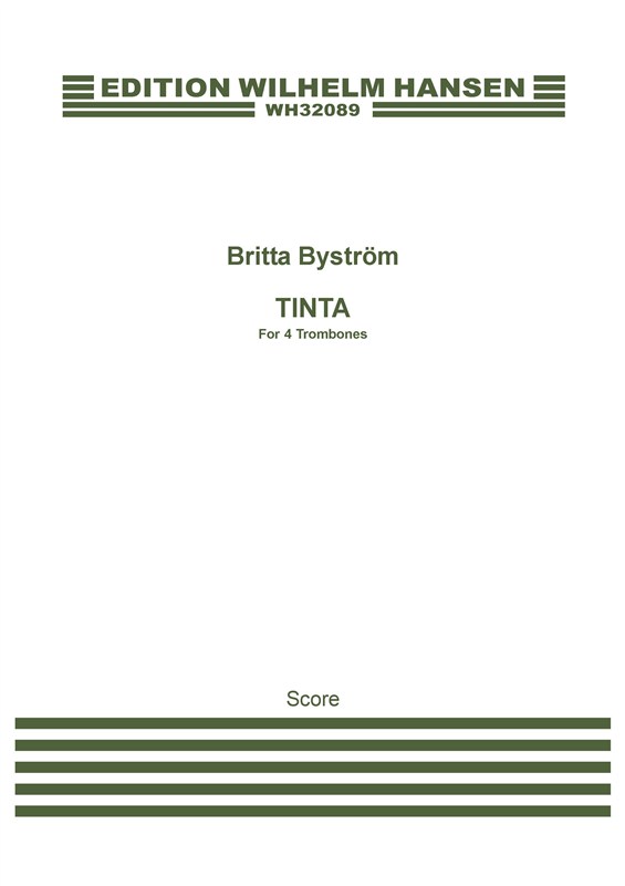 Britta Byström: Tinta - For Four Trombones (Score)