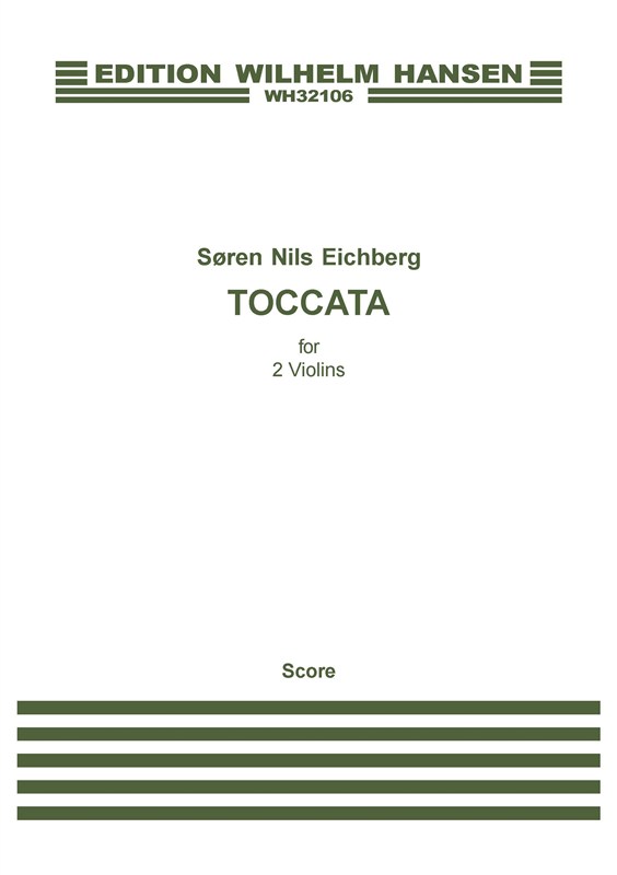 Søren Nils Eichberg: Toccata For 2 Violins (Score And Parts)