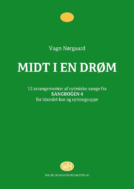 Vagn Nørgaard: Midt i En Drøm (Score)