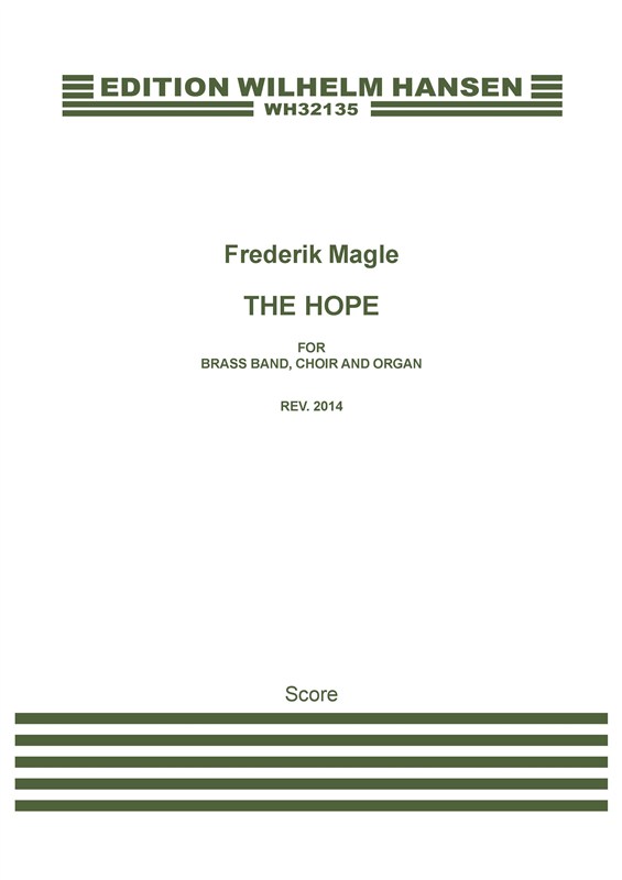 Frederik Magle: The Hope (Score)
