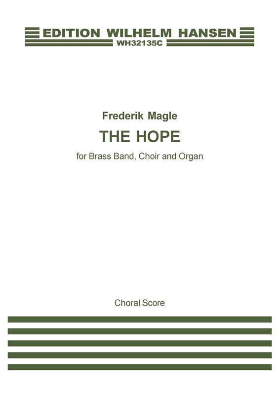 Frederik Magle: The Hope (Choral Score)