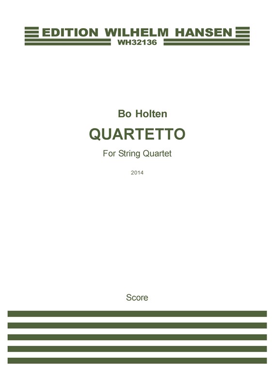 Bo Holten: Quartetto - For String Quartet (Score)