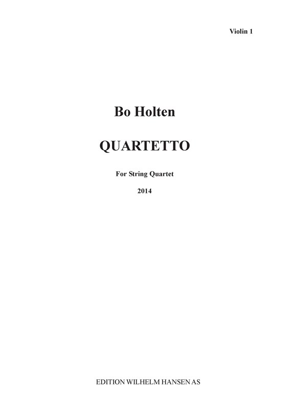 Bo Holten: Quartetto - For String Quartet (Parts)
