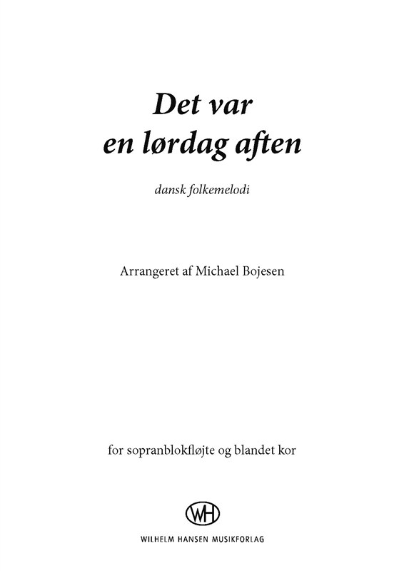 Det Var En Lørdag Aften (Arr. Michael Bojesen)