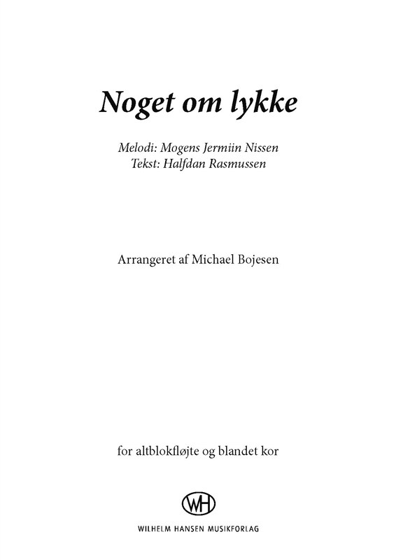 Noget Om Lykke (Arr. Michael Bojesen)