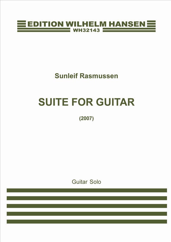 Sunleif Rasmussen: Suite For Guitar (Guitar Solo)