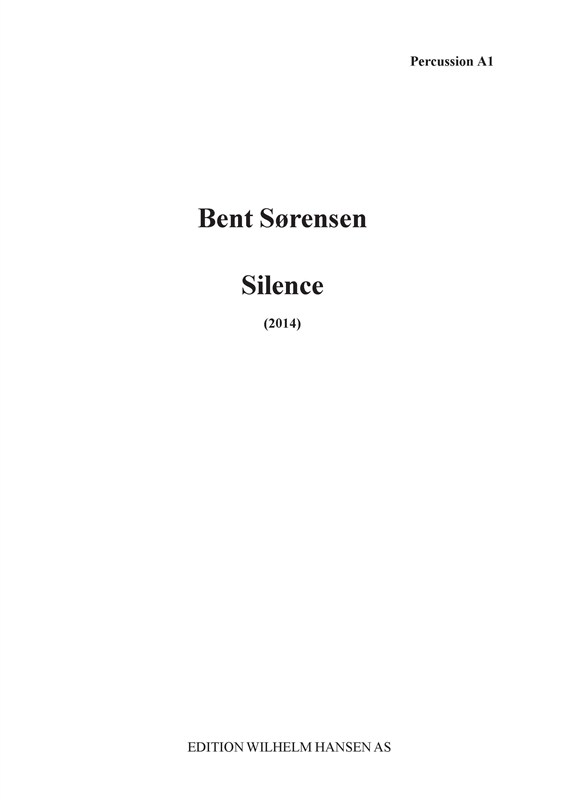 Bent Sørensen: Silence (Parts)