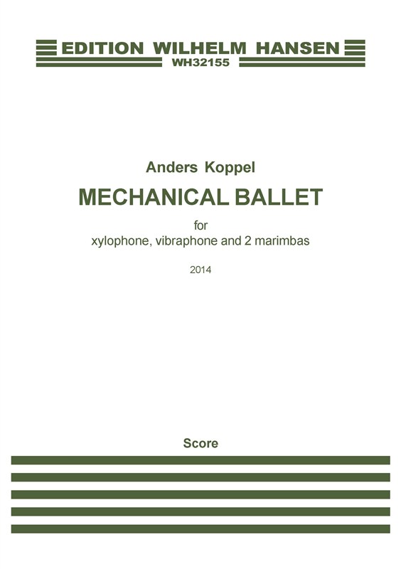 Anders Koppel: Mechanical Ballet (Score)
