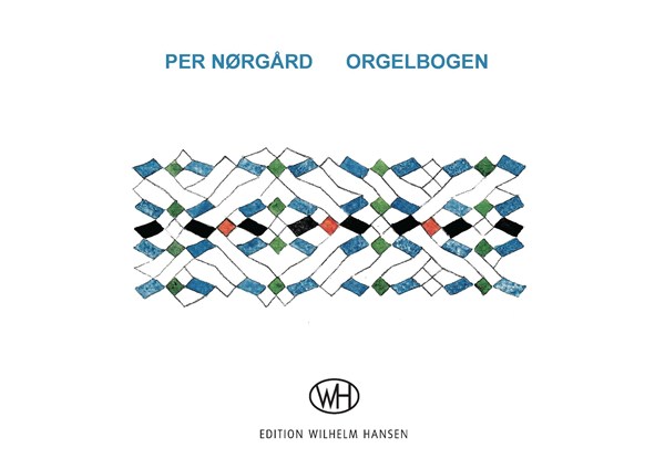 Per Nørgård: Orgelbogen (Organ)