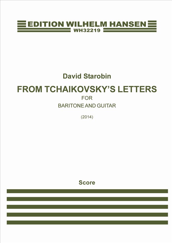 David Starobin: From Tchaikovsky's Letters (Vocal Score)