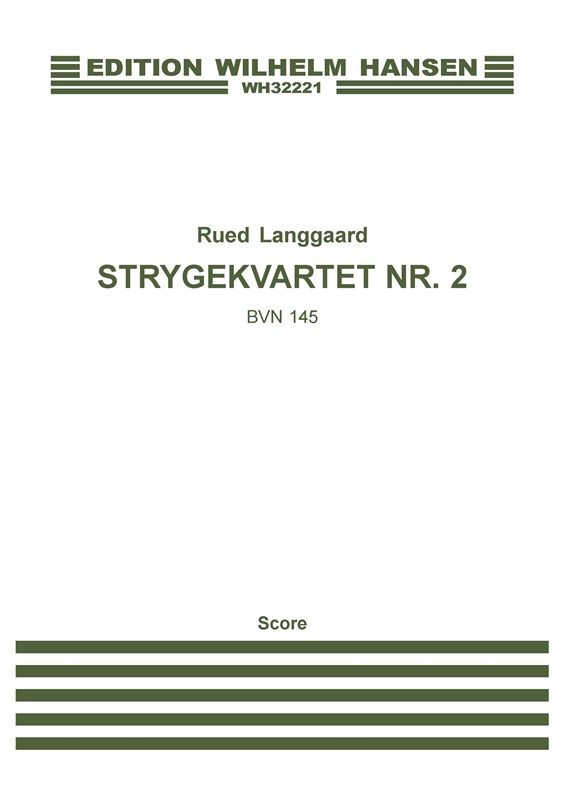 Rued Langgaard: Strygekvartet Nr. 2 (Score)
