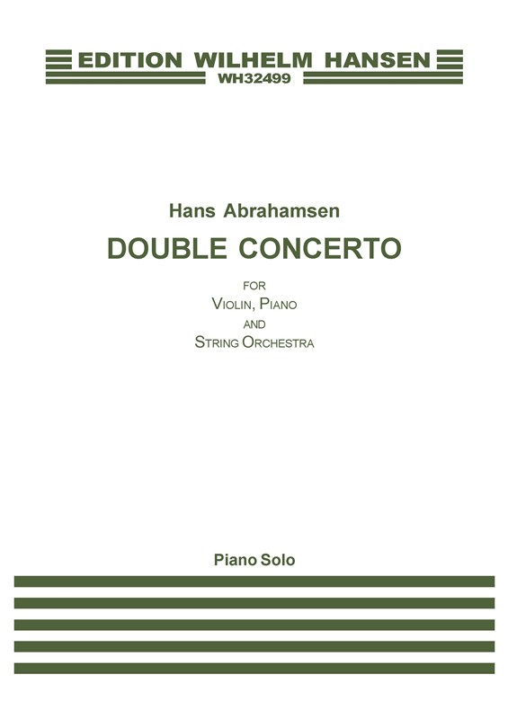 Hans Abrahamsen: Double Concerto for Violin, Piano and String Orchestra (Piano Solo)