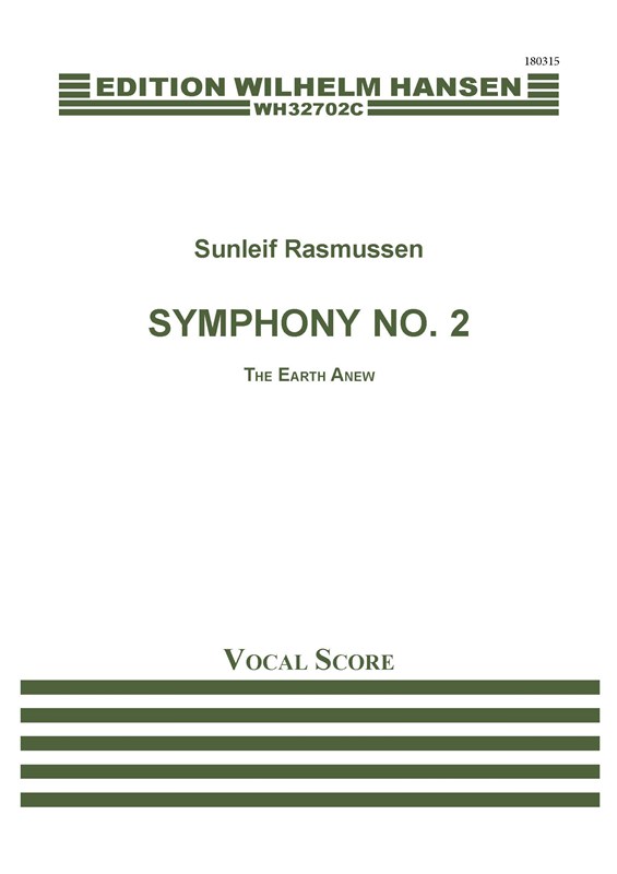 Sunleif Rasmussen: Symphony No. 2 "The Earth Anew" (Vocal Score)