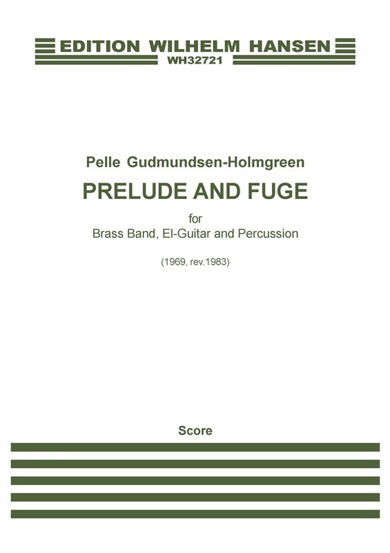 Pelle Gudmundsen-Holmgreen: Prelude And Fugue / Præludium og Fuga (Score)
