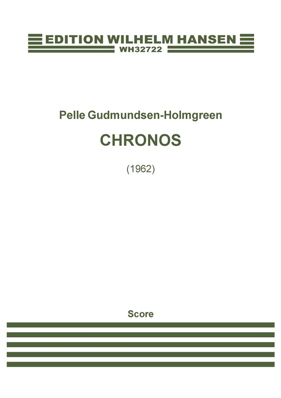 Pelle Gudmundsen-Holmgreen Chronos For Orchestra