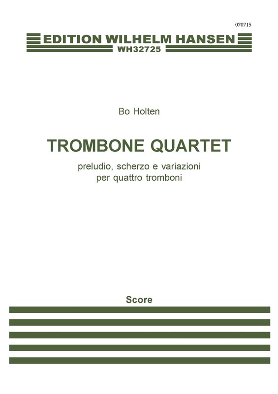 Bo Holten: Trombone Quartet (Score)