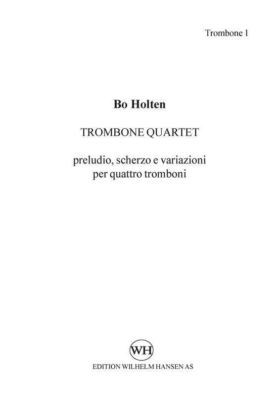 Bo Holten: Trombone Quartet (Parts)