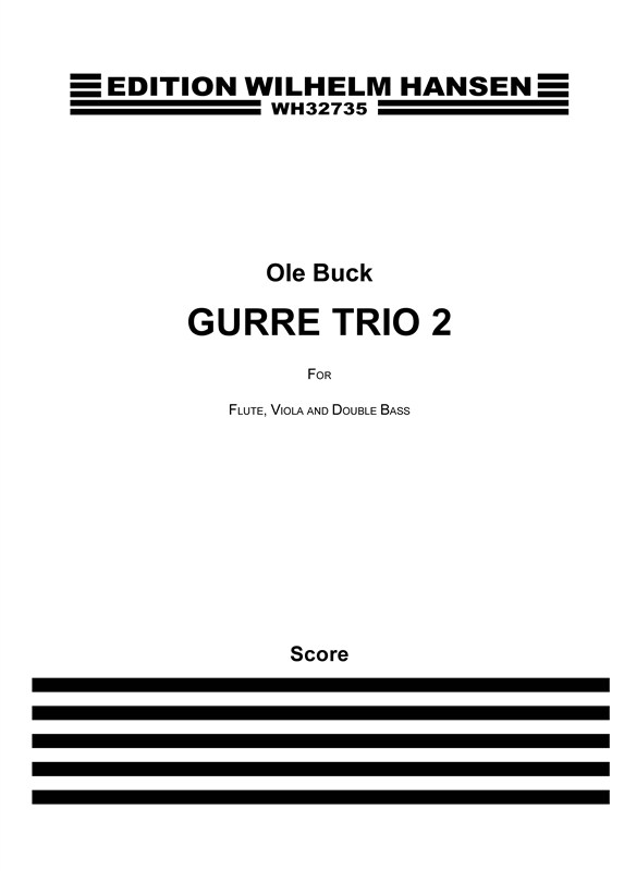 Ole Buck: Gurre Trio 2 (Score And Parts)