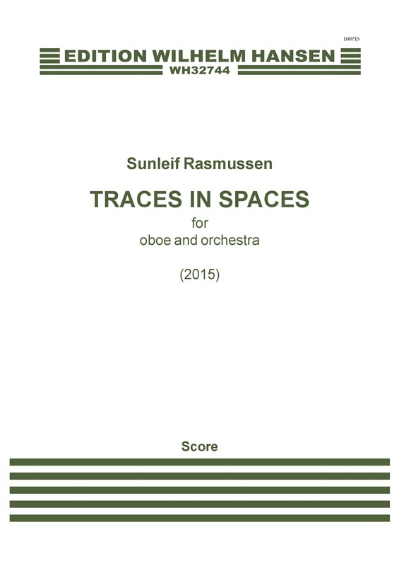 Sunleif Rasmussen: Traces in Spaces - for Oboe And Orchestra (Score)