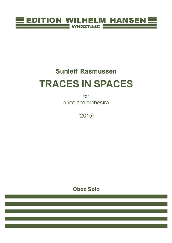 Sunleif Rasmussen: Traces in Spaces - for Oboe And Orchestra (Solo Part)