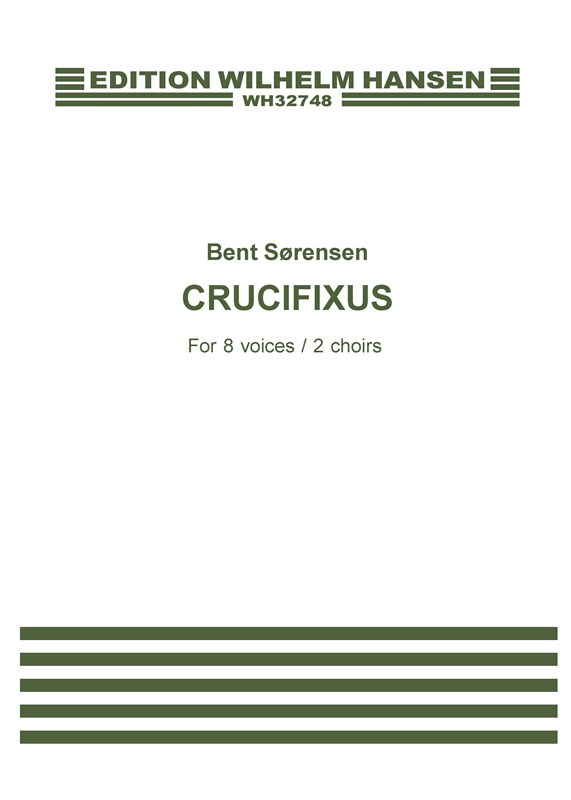 Bent Sørensen: Crucifixus (Vocal Score)