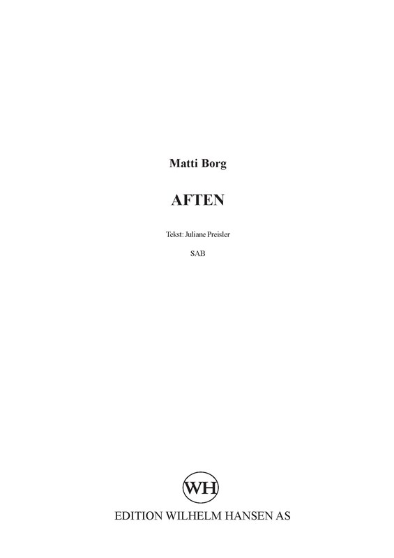 Matti Borg (Arr. Merete Wendler): Aften (SAB)