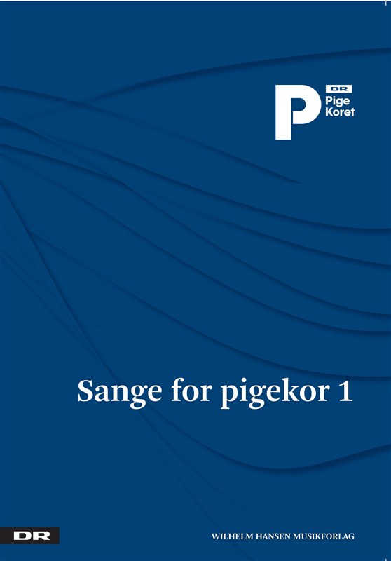 Sange For Pigekor 1 - DR PigeKoret (SSAA)