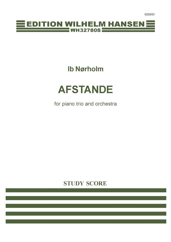 Ib Nørholm: Afstande - Sinfonia For Piano Trio And Orchestra Op. 204 (Study Score)