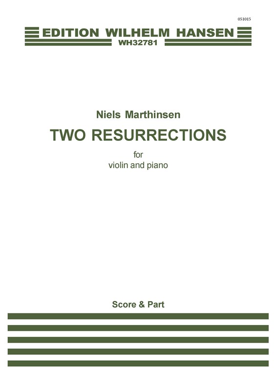 Niels Marthinsen: Two Resurrections (Score And Part)