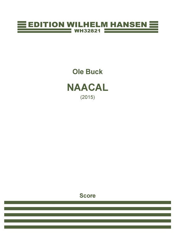 Ole Buck: Naacal (Score)