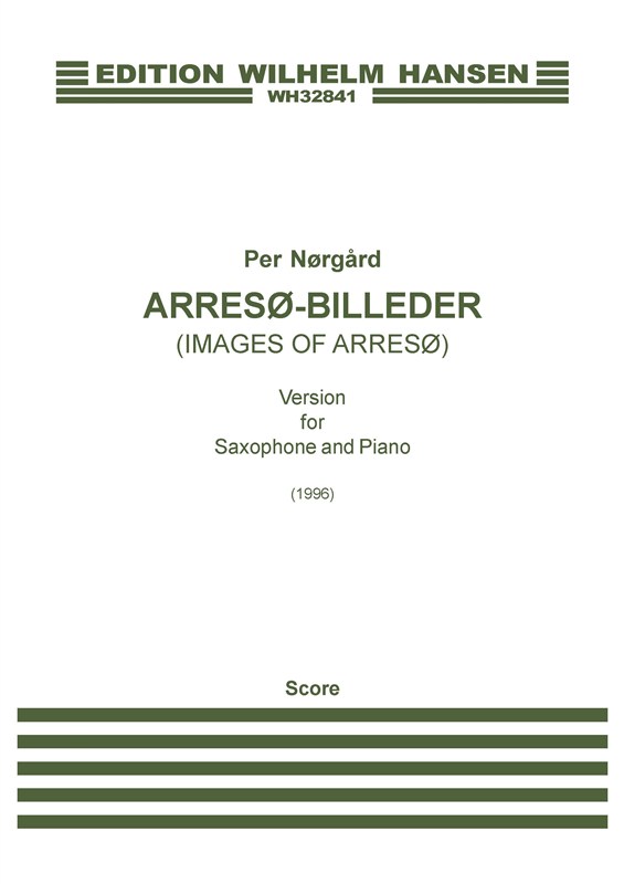 Per Nørgård: Arresø-Billeder (Saxophone and Piano)