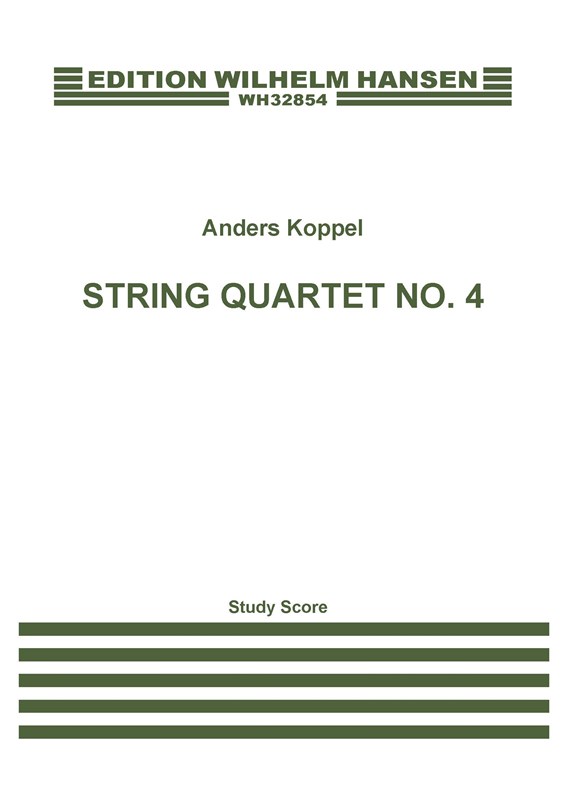 Anders Koppel: String Quartet No.4 (Score)