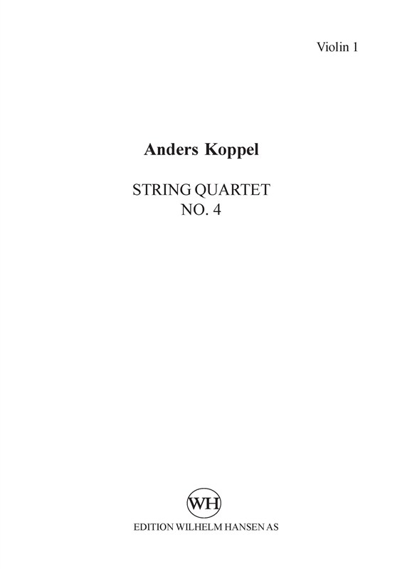 Anders Koppel: String Quartet No.4 (Parts)