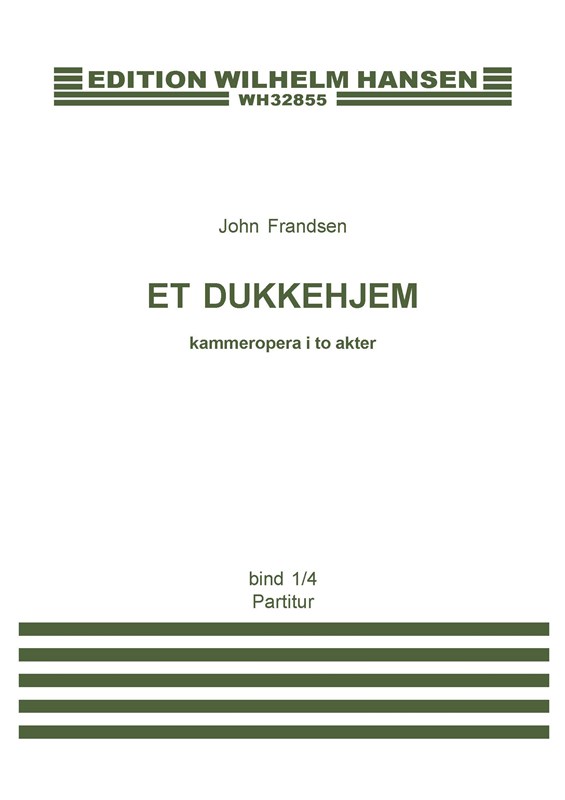 John Frandsen: Et Dukkehjem (Score)