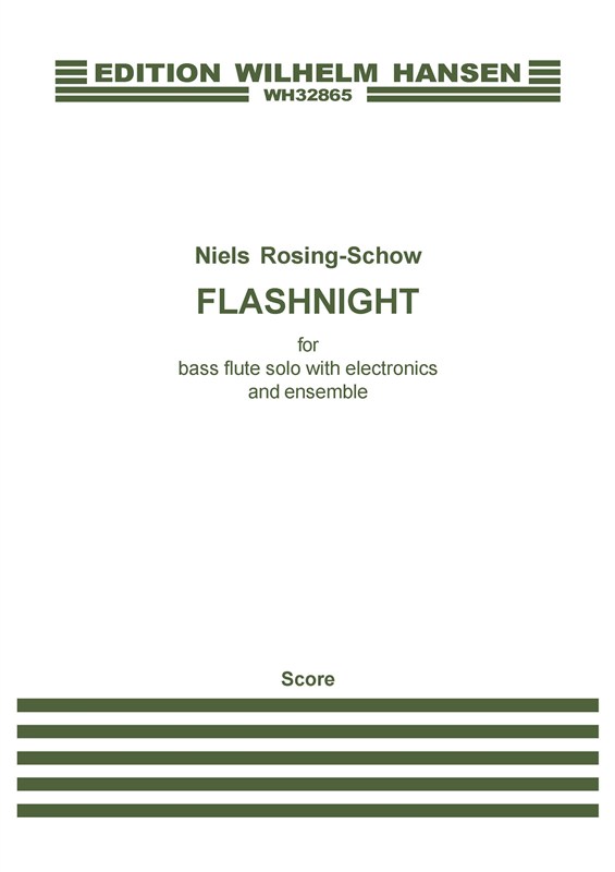 Niels Rosing-Schow: Flashnight (Score)