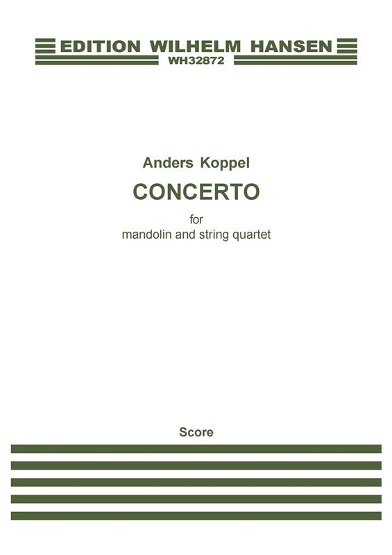 Anders Koppel: Concerto For Mandolin And String Quartet (Score)