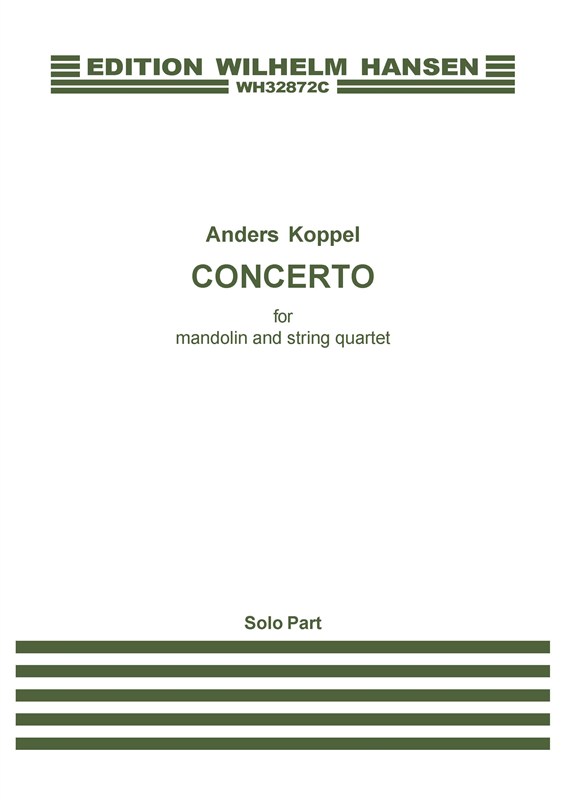 Anders Koppel: Concerto For Mandolin And String Quartet (Solo Part)