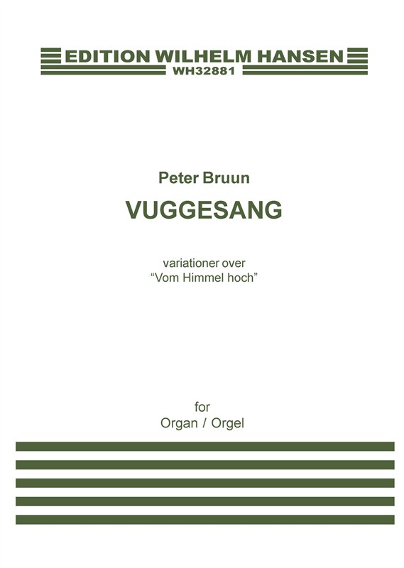 Peter Bruun: Vuggesang / Cradle Song (Organ Solo)