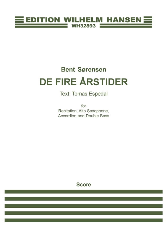 Bent Sørensen: De Fire Årstider (Score)