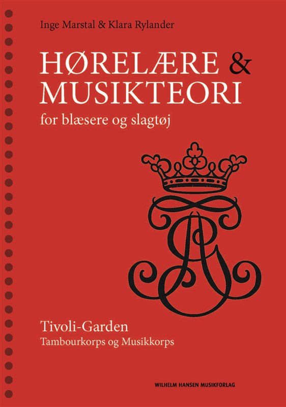 Hørelære Og Musikteori For Blæsere Og Slagtøj - Inge Marstal Og Klara Rylander