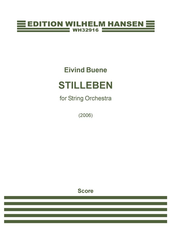 Eivind Buene: Stilleben (Score)