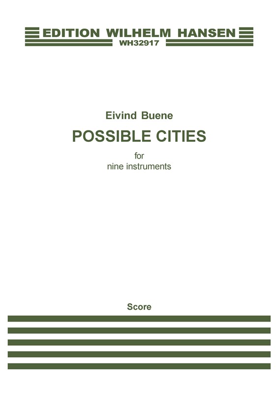 Eivind Buene: Possible Cities (Score)