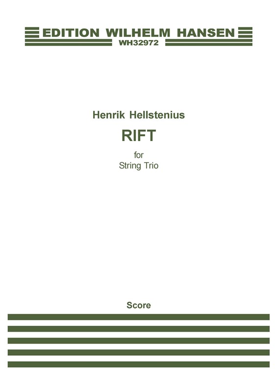 Henrik Hellstenius: Rift (Score)