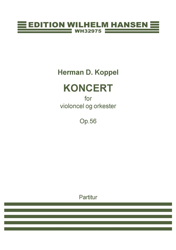 Herman D. Koppel: Concerto For Cello And Orchestra Op.56 (Score)
