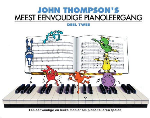 John Thompson's Meest Eenvoudige Pianoleergang: Deel Twee