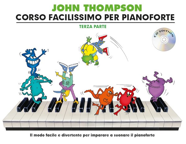 John Thompson's Corso Facilissimo Per Pianoforte: Terza Parte (Book/CD)
